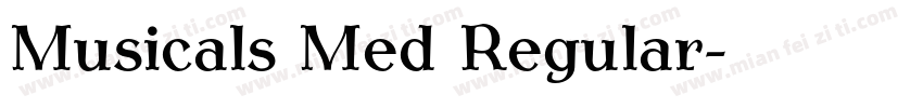 Musicals Med Regular字体转换